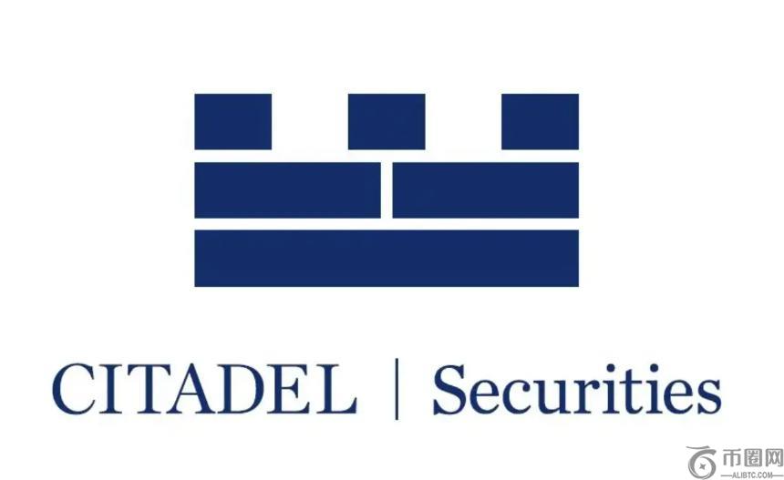 金融巨鳄 Citadel Securities 入局加密做市：机遇与挑战并存，市场格局或将重塑