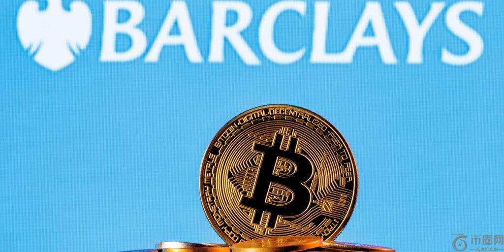 巴克莱银行披露了1.31亿美元的黑石比特币ETF控股
