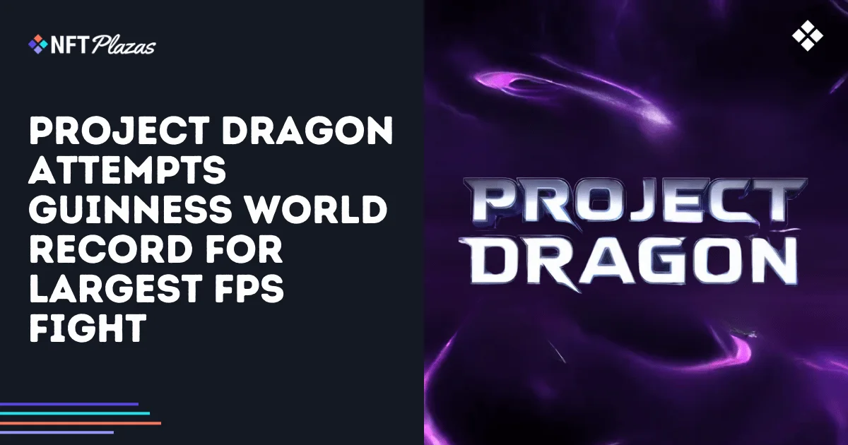 Project Dragon Frive Guinness世界纪录最大的FPS战斗