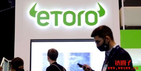 eToro 公布IPO发行价每股52美元，估值达42亿美元