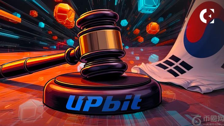 韩国监管机构严厉打击Upbit，发现70万KYC违规行为