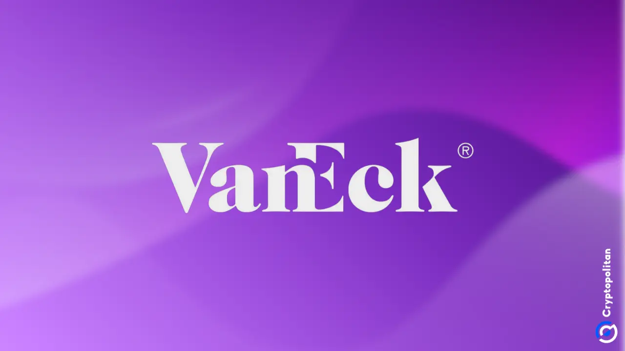VanEck向美国证券交易委员会提交Onchain Economy ETF申请